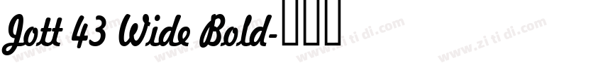 Jott 43 Wide Bold字体转换 Jott 43 Wide Bold字体转换